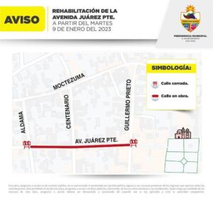 Aviso importante: Rehabilitación de la Avenida Juárez Pte. A partir del martes 9 de enero del 2024